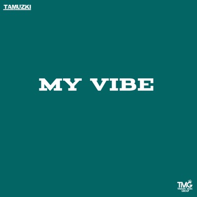 My Vibe - Single