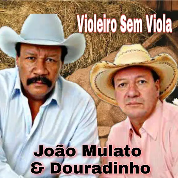PRETO DOUTOR — JOÃO MULATO E DOURADINHO