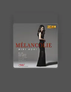 收听 Miki Aoki、观看音乐视频、阅读小传、查看巡演日期等 ！