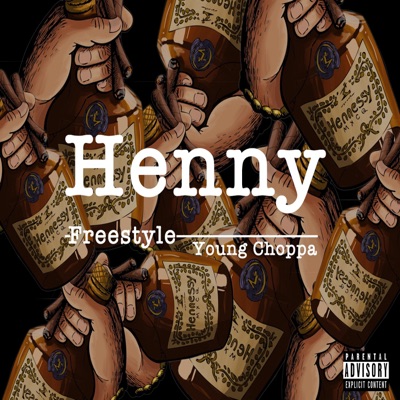 Henny Freestyle - Single