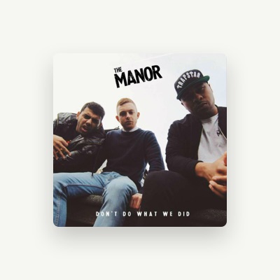 Listen to The Manor, watch music videos, read bio, see tour dates & more!