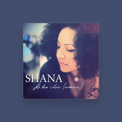 Listen to Shana Kihal, watch music videos, read bio, see tour dates & more!