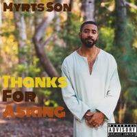Thanks for Asking - Myrts Son