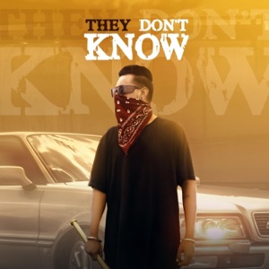 They Don't Know (feat. Uproarr)