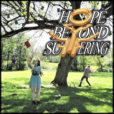 Hope Beyond Suffering