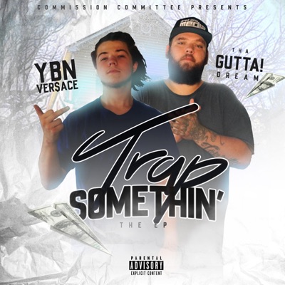 Trap Somethin' - EP