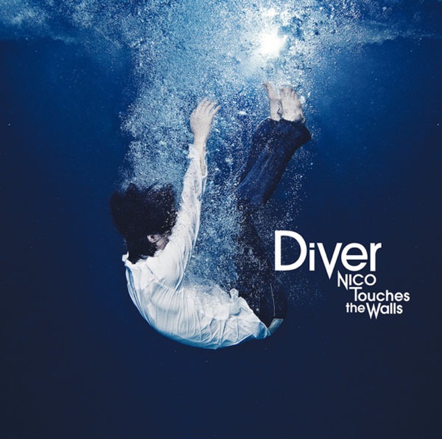 Diver - Música de NICO Touches the Walls - Apple Music