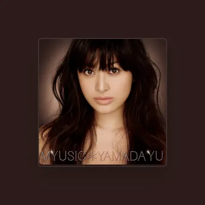 Listen to Yu Yamada, watch music videos, read bio, see tour dates & more!
