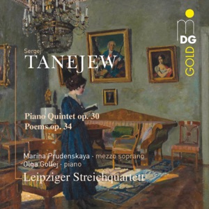 Tanejew: Piano Quintet, Op. 30, Poems, Op. 34