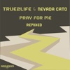 Pray for Me Remixed - EP