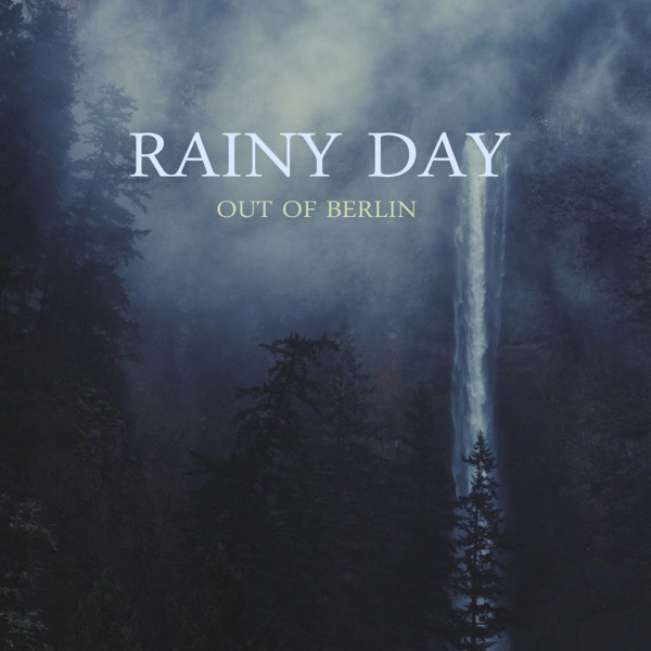 Rainy Day - EP