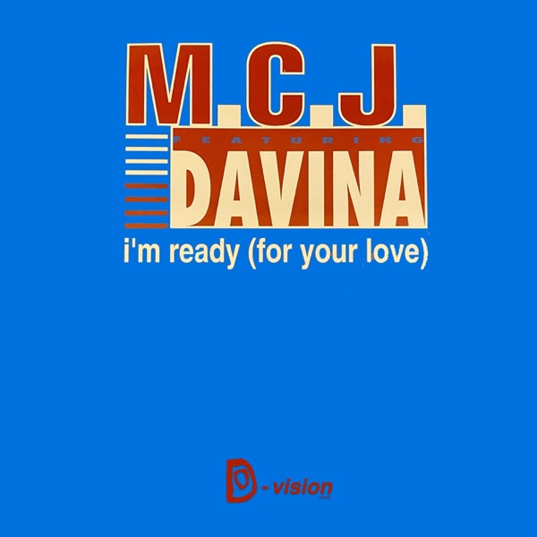 I'm Ready (For Your Love)