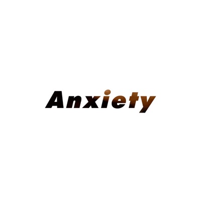Anxiety - Single