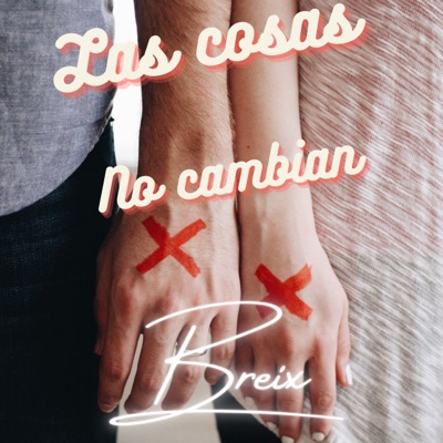 Las Cosas No Cambian - Single