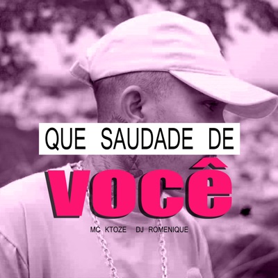 Que Saudade de Você - Single