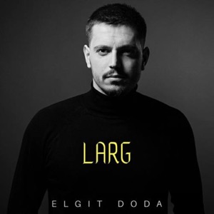 Elgit Doda - Larg (Remix) - Line Dance Musique