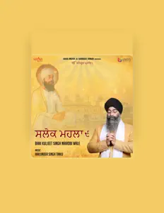 Ouça Bhai Kuljeet Singh Nairobi Wale, assista a videoclipes, leia a biografia, veja as datas das turnês e mais!
