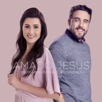 Amado Jesus - Single - Melissa Barcelos & Pedro Valença