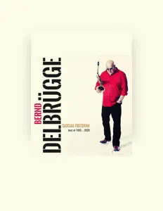 聆聽 Bernd Delbrügge、觀看音樂影片、閱讀小傳、查看巡演日期等！
