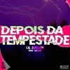 Depois Da Tempestade (feat. Sidjay) - Single