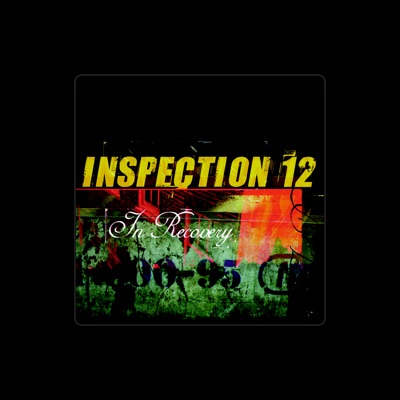 Listen to Inspection 12, watch music videos, read bio, see tour dates & more!