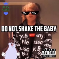 Do Not Shake the Baby (feat. Lil Bronchitis) - Single - JOG GANG