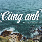 Cùng Anh (feat. VRT) [VRT Mix] artwork