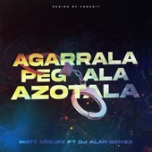 Agarrala Pegala Azotala (Remix) artwork