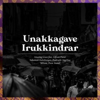 Unakkagave Irukkindrar (The Blessing) [feat. Giftson Durai, Nehemiah Kulothungan, Selvam, Prem Anand & Prakruthi Angelina] - Single - Amazing Grace Cruz