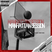 Manhattan Session - Single - Young Ambitionz
