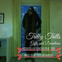 Gifts and Donations (Radio Edits) - Single - Trilly Trills