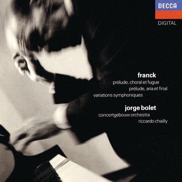 Franck: Prélude, Choral & Fugue - Prélude, Aria & Finale