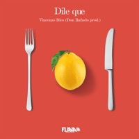 Dile Que - Single - Vincenzo Bles & Don Rafaelo