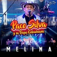 Paco Silva y su Tropa Colombiana - Melina (Cover)