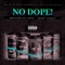 No Dope (feat. Mike Jones) - Meecho Da Don lyrics