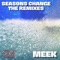 Seasons Change - Meek lyrics