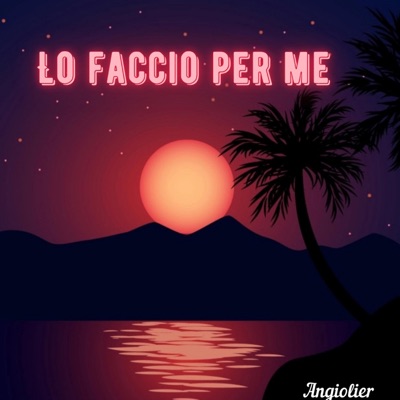 Lo faccio per me - Single