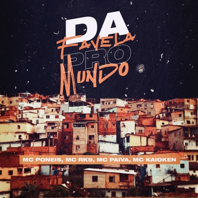 Da Favela pro Mundo - Single