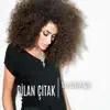 Dilan Çıtak - Kal Benim Için