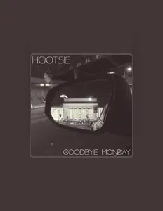 Listen to Hootsie, watch music videos, read bio, see tour dates & more!