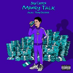 Money Talk (feat. Jay Critch) - Single