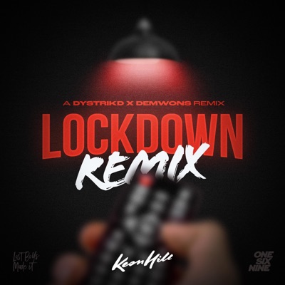 Lockdown (feat. Dystrikd & Demwons) [Remix] - Single