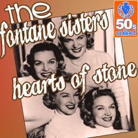 The Fontane Sisters - Hearts of Stone (Remastered)