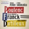 Poulenc, Franck: Cello Sonatas - Dutilleux: Trois Strophes