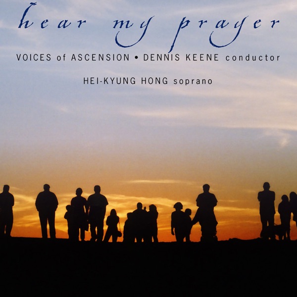 Hear My Prayer (Choral Music)