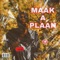 Maak a Plaan - Mike Flowarts lyrics