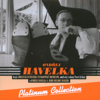 Platinum Collection - Ondrej Havelka