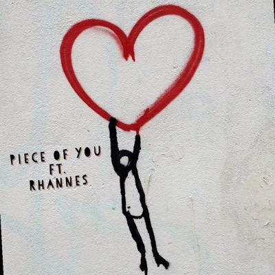 Piece of you (feat. Rhannes) - Single
