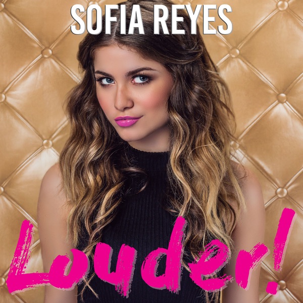 Louder! - Sofía Reyes & Prince Royce