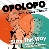 Stay This Way (feat. Angela Johnson) [Micky More & Andy Tee Mix] artwork